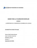 LA IMPORTANCIA DE LA PLANEACIÓN EN EL DESARROLLO DE LA ESCUELA