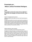 Respuesta en forma de ensayo capítulos 7 y 8 del lenguaje del cuerpo de Julius Fast.