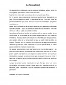 La Sexualidad. La sexualidad son relaciones que las personas establecen entre si, antes de nacer y hasta que morimos somos seres sexuados.