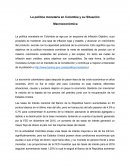 La política monetaria en Colombia y su Situación