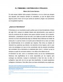 En este ensayo hablaré sobre porqué el feminismo, no es un tema que siempre sea apoyado, pero tampoco siempre es contradicho, ya que de alguna forma algunos puntos a favor con los que cuenta son asertivos y llegan a ser productivos con la igualdad de g