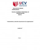 Reclutamiento y seleccion de personal en las organizaciones modernas.