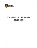 El rol del curriculum en la educación.