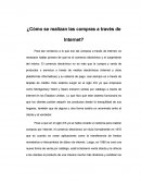 ¿Cómo se realizan las compras a través de Internet?