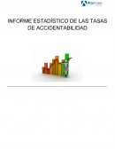 INFORME ESTADÍSTICO DE LAS TASAS DE ACCIDENTABILIDAD
