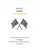 LA GRAN CARRERA VALORES Y VIRTUDES