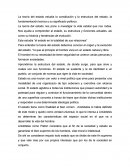 La teoría del estado estudia la constitución y la estructura del estado, la fundamentación teorica y su significado politoco.