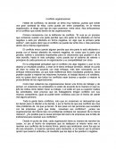 Conflicto organizacional. Hablar de conflictos, es abordar un tema muy extenso