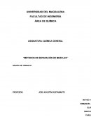 ASIGNATURA: QUÍMICA GENERAL “METODOS DE SEPARACIÓN DE MEZCLAS"
