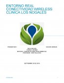 ENTORNO REAL CONECTIVIDAD WIRELESS CLINICA LOS NOGALES