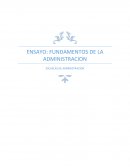 FUNDAMENTOS DE LA ADMINISTRACION ESCUELAS DE ADMINISTRACION