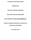 El impacto ambiental de la construcción y soluciones a este problema.