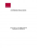 GUÍA PARA LA ELABORACIÓN DE TRABAJOS ACADÉMICOS