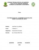 FACTORES SOCIALES Y ECONÓMICOS QUE INFLUYEN SOBRE LA EROSIÓN DEL SUELO