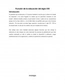 LA Función de la educación del siglo XXI.