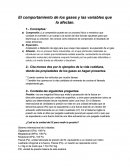 El comportamiento de los gases y las variables que lo afectan.
