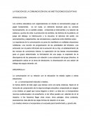 LA FUNCION DE LA COMUNICACION EN LAS INSTITUCIONES EDUCATIVAS.