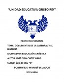 DOCUMENTAL DE LA CATEDRAL Y SU HISTORIA