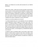 MÉXICO Y SU PÉRDIDA DE CULTURA COMO SOCIEDAD EN LOS TIEMPOS MODERNOS.
