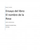 Ensayo del libro: El nombre de la Rosa Opinión y análisis del texto