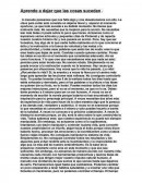 Depende del destino y Que las cosas sucedan