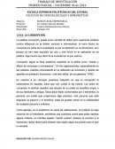 LA CORRUPCIÓN. Corrupción según la Real academia española se la define como “Acción y efecto de corromper o corromperse”