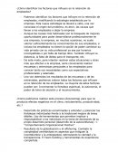 ¿Cómo identificar los factores que influyen en la retención de empleados?