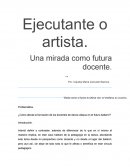 El ejecutante y el artista