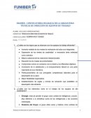 EXAMEN - CONVOCATORIA DE GRACIA DE LA ASIGNATURA: TÉCNICAS DE DIRECCIÓN DE EQUIPOS DE TRABAJO