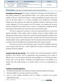 Listening comprehension and pronunciation.