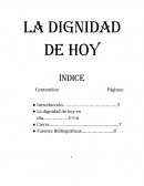 La dignidad de hoy