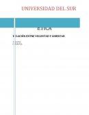 RELACIÓN ENTRE VOLUNTAD Y LIBERTAD