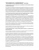 En elogio a la burocracia: Un análisis