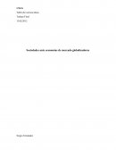 Sociedades ente economías globalizadas.