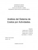 PROGRAMA DE LICENCIATURA EN CONTADURIA PÚBLICA Análisis del Sistema de Costos por Actividades.