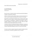 Me dirijo a usted con la intención de solicitar un permiso para poder realizar publicidad en vía pública, la cual describiré a continuación: