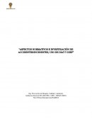 Aspectos Normativos, investigación de accidente.