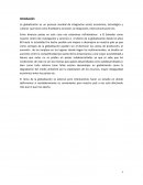La globalización es un proceso mundial de integración social, económica, tecnológica y cultural que tiene como finalidad la inclusión, la integración, intercomunicación etc.