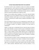 Actuar y Reaccionar para evitar y no lamentar.