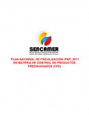 PLAN NACIONAL DE FISCALIZACIÓN (PNF) 2017, EN MATERIA DE CONTROL DE PRODUCTOS PREENVASADOS (CPE)