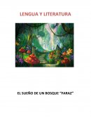 EL SUEÑO DE UN BOSQUE “FARAZ”