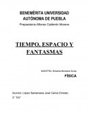 RESEÑA TIEMPO ESPACIO Y FANTASMAS