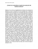 ¿Fueron las costumbres el patrón de evolución del hombre de ahora?