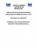DESARROLLO DE LOS ADOLESCENTES III. IDENTIDAD Y RELACIONES SOCIALES.