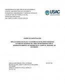 IMPLICACIONES SOCIALES Y ECONÓMICAS EN MUJERES INDIGENAS ALFABETAS USUARIAS DEL AREA DE MATERNIDAD POR EL DESABASTECIMIENTO DE INSUMOS EN EL HOSPITAL REGIONAL DE OCCIDENTE