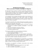 Planificación Estratégica: Metas correctas y Formular estrategias de Negocios.