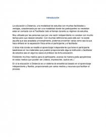 La educación a Distancia, una modalidad de estudios con muchas facilidades y ventajas, caracterizada por ser una modalidad donde los participantes no necesitan estar en contacto con el Facilitador todo el tiempo durante su régimen de estudios.. Página 1