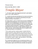 Templo Mayor. ¿ Es esta la región más trasparente del aire?