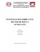 INVESTIGACION SOBRE CEYE, BULTOS DE ROPA Y AUTOCLAVE.