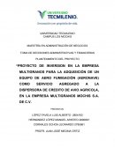 Proyecto de inversion en la empresa multigranos para la adquisición de un equipo de aero fumigación (aeronave) como servicio agregado a la dispersora de credito de avio agricola, en la empresa Multigranos Mochis S.A. de C.V.